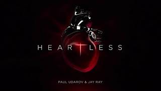 Download lagu Paul Udarov & Jay Ray - Heartless mp3