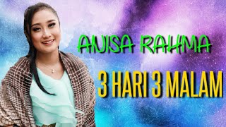 Download lagu ANISA RAHMA- 3 HARI 3 MALAM _ MONATA FORMASI LAMA mp3