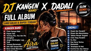 Download lagu DJ Kangen Band x Dadali Full Album | Lagu Galau & Baper Terbaik 2026 | Slow Remix mp3 Download lagu DJ Kangen Band x Dadali Full Album | Lagu Galau & Baper Terbaik 2026 | Slow Remix mp3