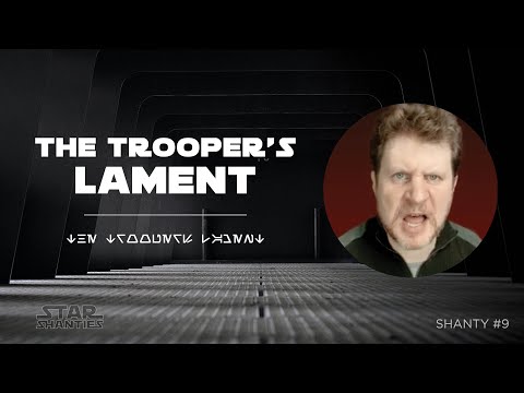 Star Wars Shanty - The Trooper's Lament