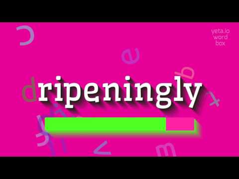 , title : 'RIPENINGLY - HOW TO PRONOUNCE RIPENINGLY? #ripeningly'