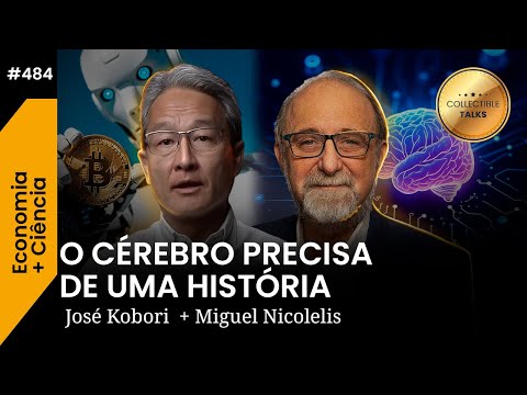 O CÉREBRO PRECISA DE UMA HISTÓRIA - JOSÉ KOBORI + MIGUEL NICOLELIS - KRITIKE  #484