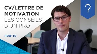 CV et lettre de motivation : les conseils d'un recruteur