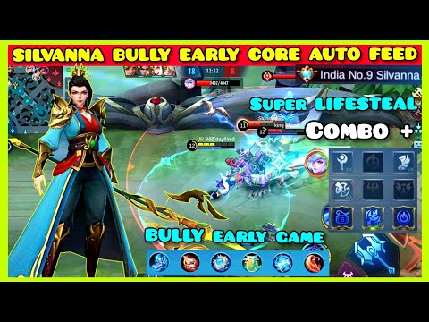 SILVANNA BULLY EARLY CORE AUTO FEED | Silvanna Best Build 2022 | Build Silvanna Boo Daynimo ~ MLBB
