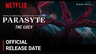 Parasyte The Grey Netflix K-Drama |Parasyte The Grey Release Date| Parasyte The Grey Trailer Netflix