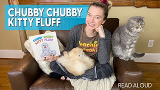 Chubby Chubby Kitty Fluff by Meredith and Josh Avren