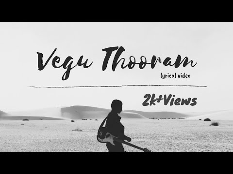 Vegu thooram-(Lyrical video)