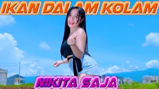 Download lagu Dj IKAN DALAM KOLAM - NIKITA SAJA TERBARU mp3 Download lagu Dj IKAN DALAM KOLAM - NIKITA SAJA TERBARU mp3