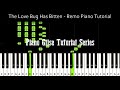 The Love Bug Has Bitten BGM Piano Cover Remo TamilSelvi Anirudh Piano Glise Tutorial Series