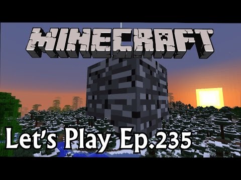 Minecraft Let's Play Ep. 235- Big Block