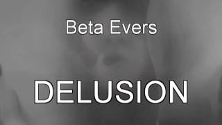 Beta Evers - Delusion (Daft Records + Bodyvolt Records ) Teaser
