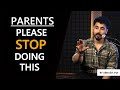 DEAR PARENTS Bas Yeh Nahi Karna The Truth Every Parent Should Understand Abhash Jha