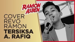 Download lagu TERSIKSA Cipt A RAFIQ by REVO RAMON Cover... mp3
