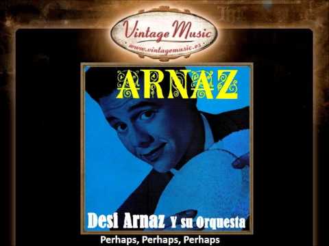 Desi Arnaz - Perhaps, Perhaps, Perhaps (VintageMusic.es)