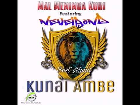 KUNAI AMBE NEVELBOND FT MAL MENINGA KURI 2022 PNG MUSIC PROD BY NEVELBOND