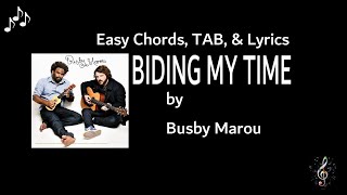 Biding My Time by Busby Marou - Guitar Chords and Lyrics