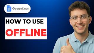 How to Use Google Docs Offline [2026 Full Guide]