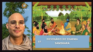 Dicionário do Dharma Ep. 07: Samskara - Impressões Mentais