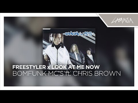 Freestyler x Look at Me Now (full mashup)