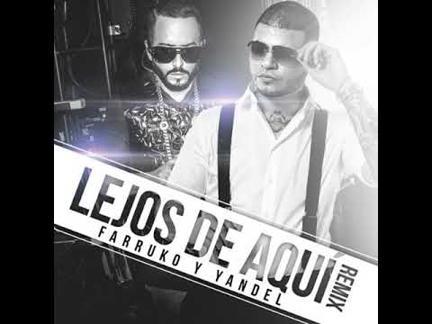 Miniatura de Lejos De Aqu&iacute; (Remix)