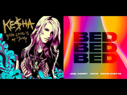 Joel Corry + David Guetta + RAYE Vs Kesha Your BED Is My Drug (DJ Looly Mashup #136)