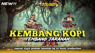 Download lagu KEMBANG KOPI🔴JARANAN LAWASAN‼️BY CA MUSIC PRODUCTION mp3