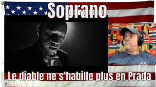 Soprano - Le diable ne s'habille plus en Prada (Clip officiel) - REACTION