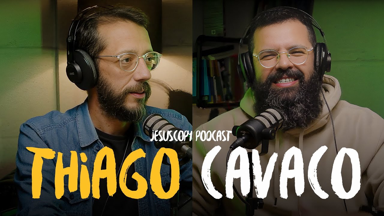 HISTÓRIA DE VIDA TIAGO CAVACO COM DOUGLAS GONÇALVES NO PODCAST JESUSCOPY #158