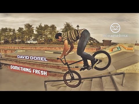 No Name BMX | David Dorel | Something Fresh