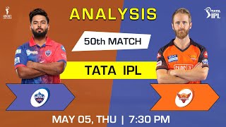 Delhi Capitals vs Sunrisers Hyderabad Match 50 Prediction | IPL 2022 | Who Will Win DC vs SRH