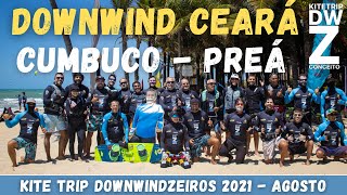 KITETRIP DOWNWINDZEIROS 2021 - AGOSTO - DOWNWIND CEAR - DO CUMBUCO AO PRE