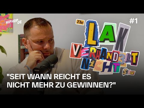 DEUTSCHRAP in der KONSUM-FALLE? | LAK verhandelt nicht! #1