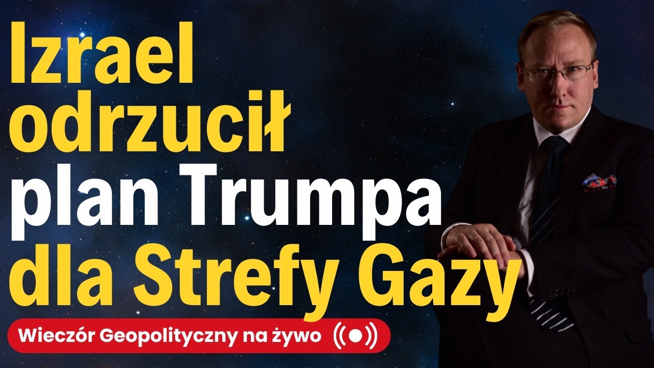 NA ŻYWO: Izrael odrzucił plan Trumpa dla Strefy Gazy