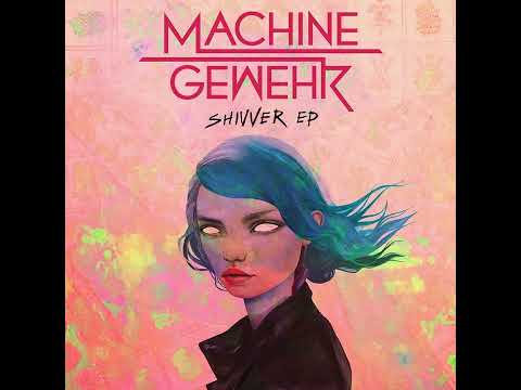 Machinegewehr - SHIVVER / Brandski Remix [Nein Records]