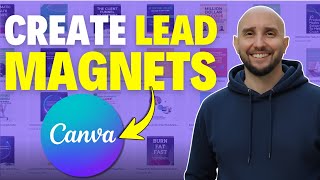 Canva Lead Magnet Tutorial | Build Your First Canva Lead Magnet Today