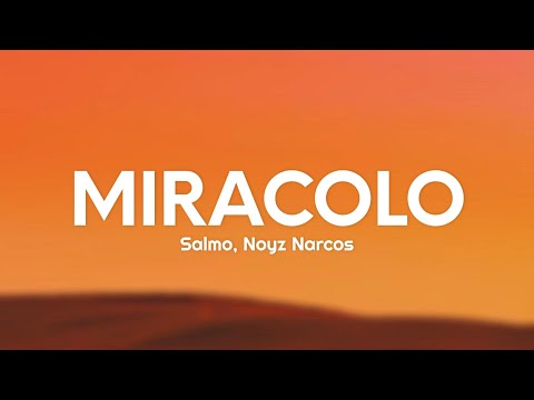 Salmo, Noyz Narcos - MIRACOLO (Testo/Lyrics)