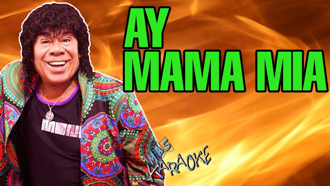 Ay Mama Mia