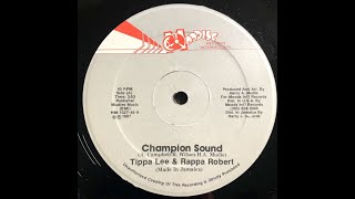 Tippa Lee & Rappa Robert Champion Sound