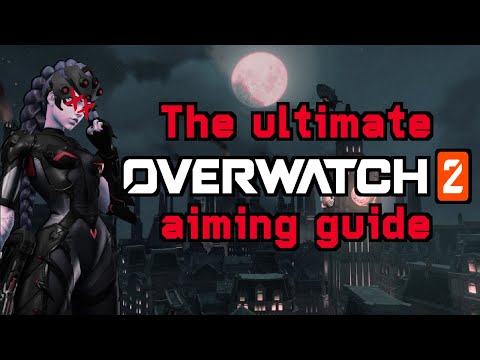 The ULTIMATE Overwatch 2 Aiming Guide PC and Console (Settings, Tips, Aim Trainer)