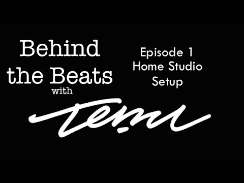 Behind The Beats w/ Temu- The Home Studio Setup