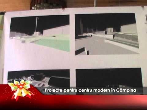 Proiecte pentru centru modern în Câmpina