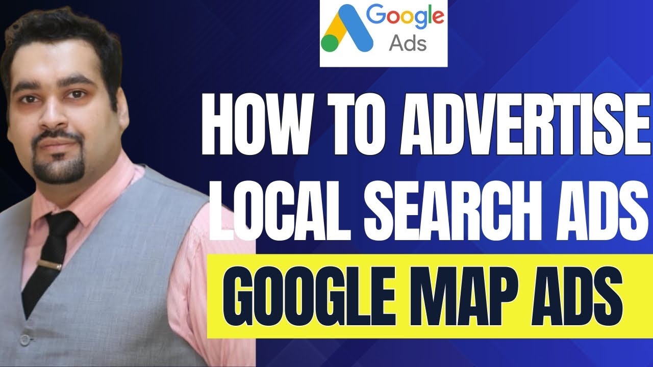 How to Advertise on Google Map Local Search Ads via Google Ads 2024 🗺️
