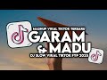 DJ GARAM DAN MADU SLOW VIRAL TIKTOK FULL SONG MAMAN FVNDY 2025