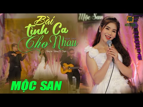 BÀI TÌNH CA CHO NHAU