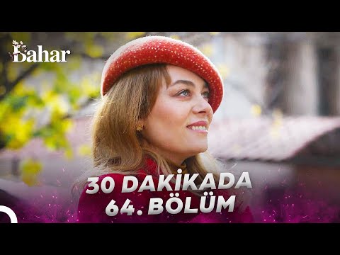 30 Dakikada Bahar 64. Bölüm (FİNAL)
