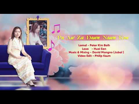 PA AW ZU DAWN NAWN KEN - Huai Sen