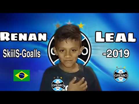 RENAN LEAL • Grêmio • Magic Skiils e Goals 2019!!