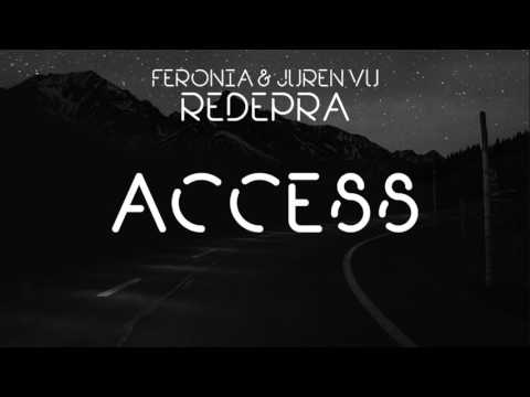 Feronia & Juren Vu - Redepra (Out Now) on Access Recs.