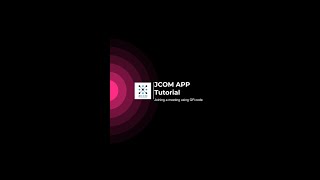 JCOM App Tutorial 3 - Joining a meeting using the QR code