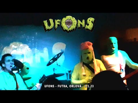 UFONS - Ufons - Live in Klub Futra, Orlová, Czech - January 7th 2023 (Go